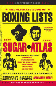 Title: The Ultimate Book of Boxing Lists, Author: Bert Randolph Sugar