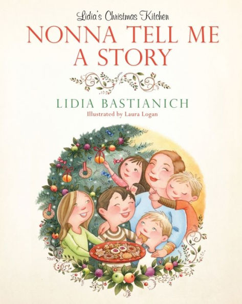 Nonna Tell Me a Story: Lidia's Christmas Kitchen