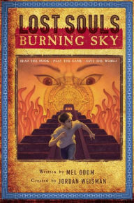 Title: Lost Souls: Burning Sky, Author: Jordan Weisman