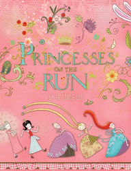 Title: Princesses on the Run, Author: Smiljana Coh