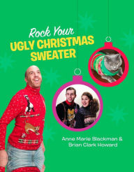 Title: Rock Your Ugly Christmas Sweater, Author: Anne Marie Blackman