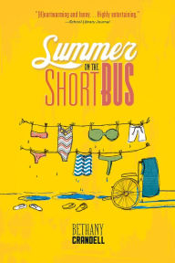 Title: Summer on the Short Bus, Author: Bethany Crandall