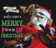 Title: Denis Leary's Merry F#%$in' Christmas, Author: Denis Leary