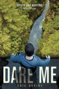 Title: Dare Me, Author: Eric Devine