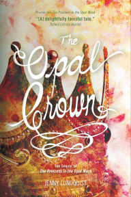 Title: The Opal Crown, Author: Jenny Lundquist