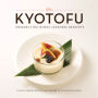 Kyotofu: Uniquely Delicious Japanese Desserts