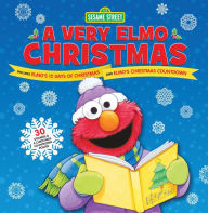 Title: Sesame Street: A Very Elmo Christmas, Author: Sesame Workshop