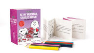 Title: Peanuts: Be My Valentine, Charlie Brown Coloring Kit