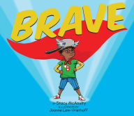 Title: Brave, Author: Stacy McAnulty