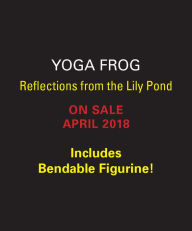 Title: Yoga Frog: Reflections from the Lily Pond, Author: Nora Shalaway Carpenter