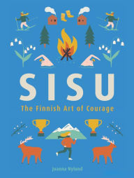 Free books database download Sisu: The Finnish Art of Courage