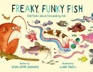 Ebook textbook download free Freaky, Funky Fish: Odd Facts about Fascinating Fish by Debra Kempf Shumaker, Claire Powell  9780762468843