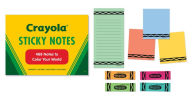 Title: Crayola Sticky Notes: 488 Notes to Color Your World, Author: Crayola LLC