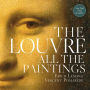 The Louvre: All the Paintings