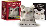 Title: Phrenology Dog: Read Your Dog's Mind!, Author: Brenna Dinon