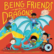 Title: Being Friends with Dragons, Author: Katherine Locke