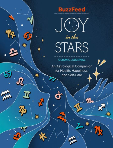 BuzzFeed Joy in the Stars Cosmic Journal: An Astrological Companion for Health, Happiness, and Self-Care