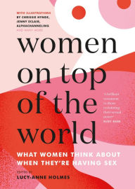 Ebooks downloaden ipad Women On Top of the World: What Women Think About When They're Having Sex