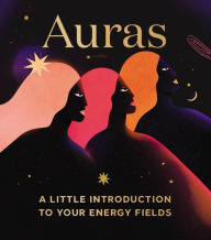 Title: Auras: A Little Introduction to Your Energy Fields, Author: Nikki Van De Car