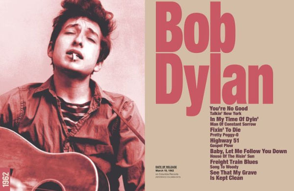Bob Dylan All the Songs: The Story Behind Every Track Expanded Edition
