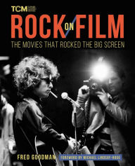 Free ebooks english literature download Rock on Film: The Movies That Rocked the Big Screen by Fred Goodman, Michael Lindsay-Hogg 9780762478439