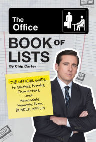 Rapidshare free download books The Office Book of Lists: The Official Guide to Quotes, Pranks, Characters, and Memorable Moments from Dunder Mifflin
