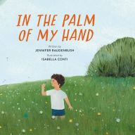 Title: In the Palm of My Hand, Author: Jennifer Raudenbush