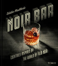 Ebooks for ipod free download Eddie Muller's Noir Bar: Cocktails Inspired by the World of Film Noir