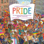 A Child's Introduction to Pride: The Inspirational History and Culture of the LGBTQIA+ Community