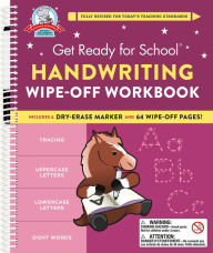 Title: Get Ready for School: Handwriting Wipe-Off Workbook, Author: Heather Stella