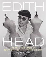 Pdf format free ebooks download Edith Head: The Fifty-Year Career of Hollywood's Greatest Costume Designer English version by Jay Jorgensen