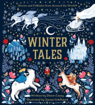 Ebook full free download Winter Tales: Stories and Folktales from Around the World English version 9780762484775 PDF by Dawn Casey, Zanna Goldhawk