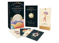 Title: Lunar Abundance Reflection Cards: A Deck and Guidebook for Working with the Moon's Phases, Author: Ezzie Spencer PhD