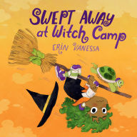 Title: Swept Away at Witch Camp, Author: Erin Vanessa