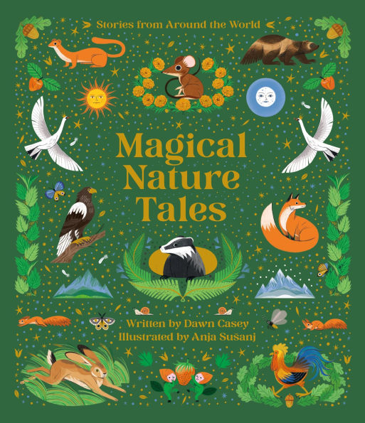 Magical Nature Tales: Stories from Around the World