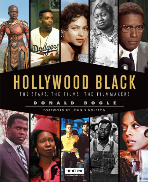 Hollywood Black: The Stars, the Films, the Filmmakers