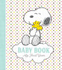 Peanuts Baby Book: My First Year