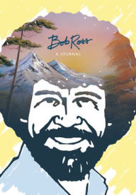 Title: Bob Ross: A Journal: 