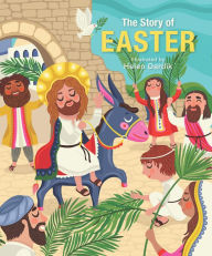 Title: The Story of Easter, Author: Helen Dardik