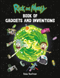 Electronic e books free download Rick and Morty Book of Gadgets and Inventions