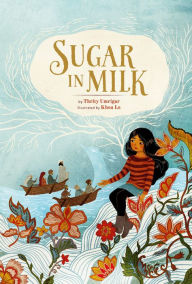 Title: Sugar in Milk, Author: Thrity Umrigar