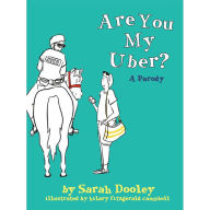 Are You My Uber?: A Parody