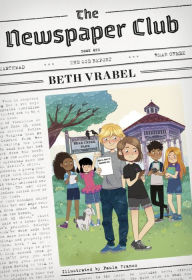 Title: The Newspaper Club (The Newspaper Club Series #1), Author: Beth Vrabel