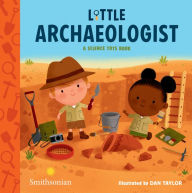 Title: Little Archaeologist, Author: Dan Taylor