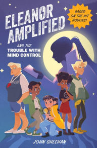 Download free books on pdf Eleanor Amplified and the Trouble with Mind Control by   English version 9780762498833