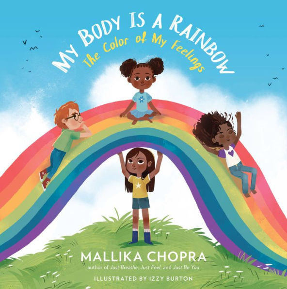 My Body Is a Rainbow: The Color of My Feelings