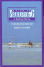 Guide to Sea Kayaking in Southern Florida: The Best Day Trips And Tours From St. Petersburg To The Florida Keys