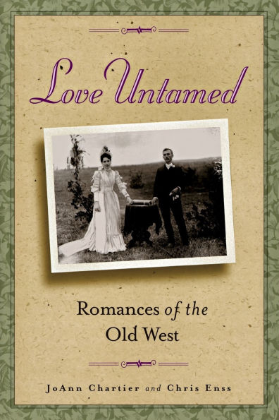 Love Untamed: Romances of the Old West
