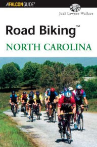 Title: Road Biking North Carolina, Author: Judi Wallace