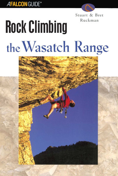 Rock Climbing the Wasatch Range